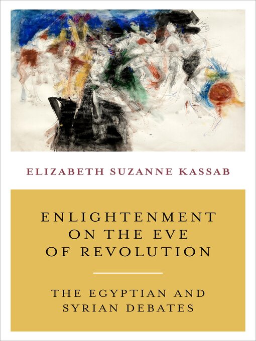 Title details for Enlightenment on the Eve of Revolution by Elizabeth Suzanne Kassab - Available
